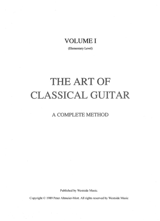 the-art-of-classical-guitar vol 1 Page 002-peter-altmeier-mort-classical-guitar-how-to